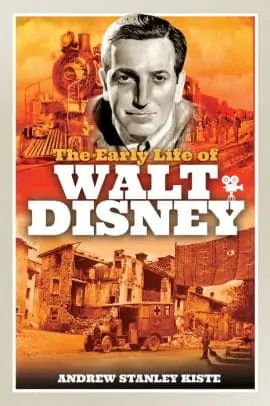 Book Review: The Early Life of Walt Disney